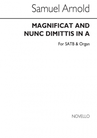 Samuel Arnold, Magnificat And Nunc Dimittis In A SATB and Organ Chorpartitur