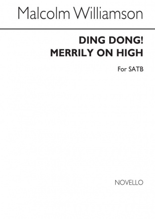 Malcolm Williamson, Ding Dong! Merrily On High SATB Chorpartitur