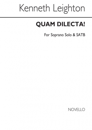 Kenneth Leighton, Quam Dilecta! Soprano SATB Buch