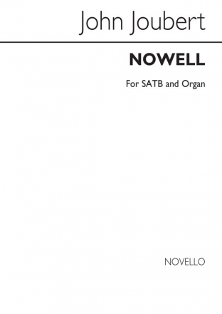 John Joubert, Nowell SATB Chorpartitur