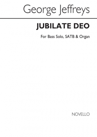 George Jeffreys, Jubilate Deo Bass Voice SATB Organ Accompaniment Chorpartitur