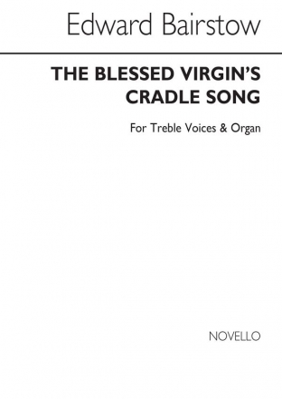 Edward Bairstow, The Blessed Virgin's Cradle Song Treble Organ Accompaniment Buch