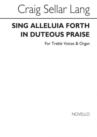 Sing Alleluia Forth In Duteous Praise Organ Accompaniment Chorpartitur