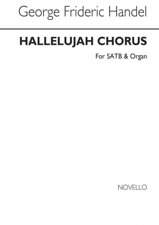 Georg Friedrich Hndel, Hallelujah Chorus (Original Octavo Edition) SATB and Organ Chorpartitur