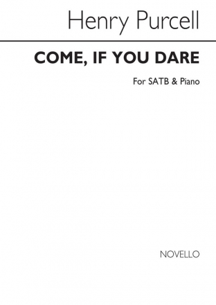 Henry Purcell, Come If You Dare SATB and Piano Chorpartitur