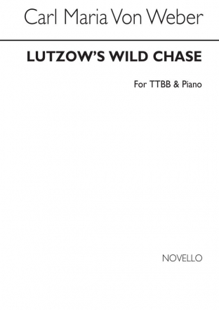 Carl Maria Von Weber, Ltzow's Wild Chase Piano Accompaniment Men's Voices Chorpartitur