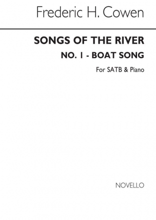 Frederic H. Cowen, Songs Of The River No.1 Boat Song SATB and Piano Chorpartitur