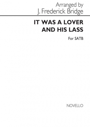 Moreno, Morley It Was A Lover And His Lass (Mt 613) SATB Chorpartitur