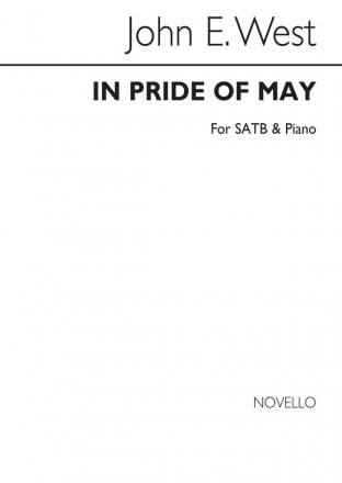 John E. West, In Pride Of May SATB and Piano Chorpartitur