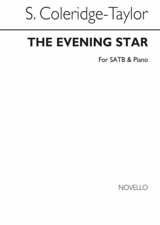 Samuel Coleridge-Taylor, The Evening Star SATB and Piano Chorpartitur