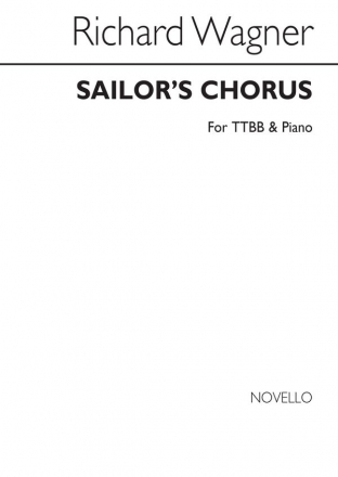 Richard Wagner, Sailor's Chorus Opera Men's Voices Piano Accompaniment Chorpartitur