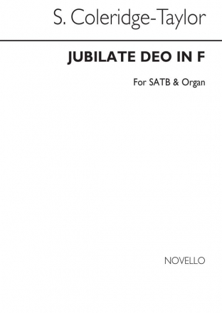 Samuel Coleridge-Taylor, Jubilate Deo In F SATB and Organ Chorpartitur