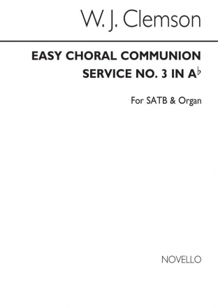 Walter J. Clemson, Easy Choral Communion Service (No.3 In Ab) SATB and Organ Chorpartitur