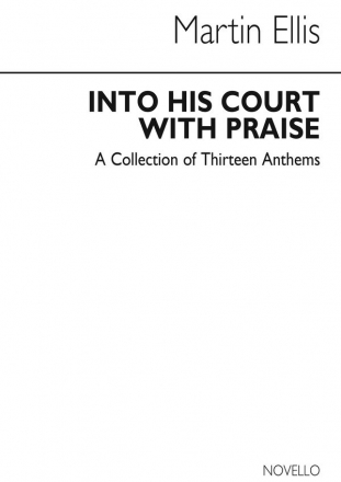 Into His Courts With Praise SATB and Organ Buch