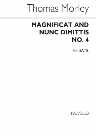 Thomas Morley, Magnificat And Nunc Dimittis No.4 SATB Chorpartitur