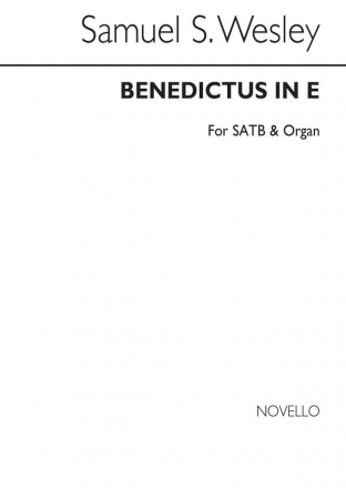 Samuel Wesley, Benedictus In E SATB and Organ Chorpartitur