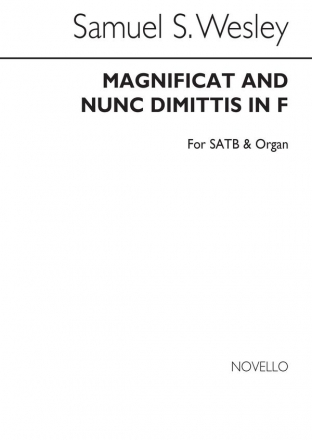 Samuel Wesley, Magnificat And Nunc Dimittis In F SATB and Organ Chorpartitur