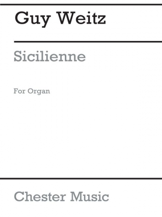 Guy Weitz: Sicilienne For Organ Organ Instrumental Work