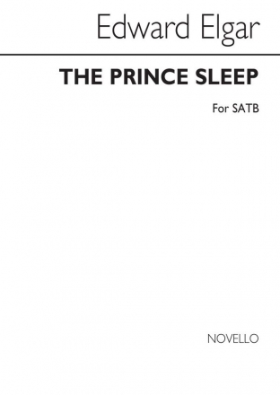 Edward Elgar, The Prince Of Sleep SATB and Piano Chorpartitur