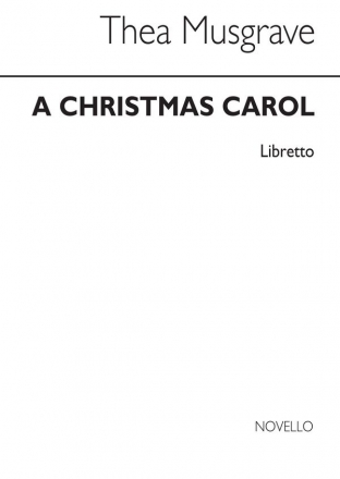 Thea Musgrave, Christmas Carol (Libretto) Opera Libretto Buch