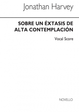 Jonathan Harvey, Sobre Un Extasis De Alta SATB Chorpartitur