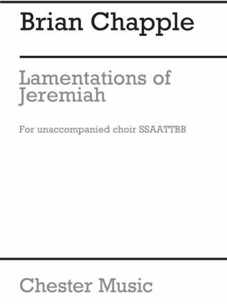 Brian Chapple: Lamentations of Jeremiah SATB Vocal Score