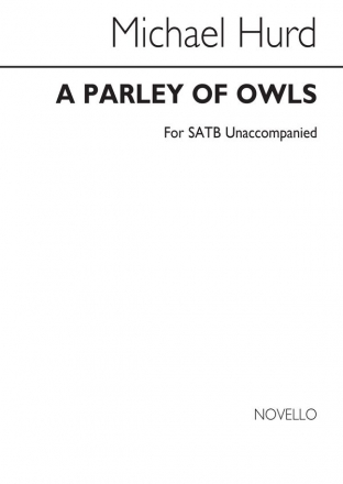 Michael Hurd, A Parley Of Owls SATB Chorpartitur