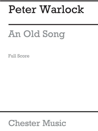 Warlock An Old Song For Small Orchestra F/S Orchestra Score