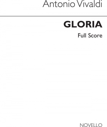 Antonio Vivaldi, Gloria in D RV.589 (Cameron ed.) - Full Score String Orchestra Soprano Alto SATB Oboe Trumpet Organ Partitur