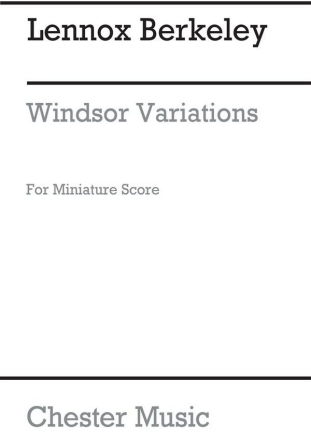 Lennox Berkeley: Windsor Variations Op.75 (Miniature Score) Orchestra, Chamber Group Score