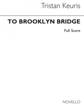 Tristan Keuris, To Brooklyn Bridge (Full Score) Orchestra Partitur