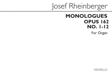 Josef Rheinberger, Twelve Monologues For Op.162 Orgel Buch