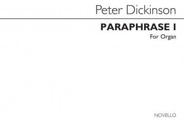 Peter Dickinson, Paraphrase 1 for Organ Orgel Buch