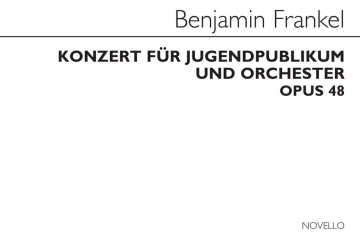 Benjamin Frankel, Konzert Fur Jugendpubikum Op.48 Orchestra Buch