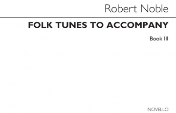 Folk Tunes To Accompany Book 3: Modes And Minors Melodyline, Lyrics and Chords Buch