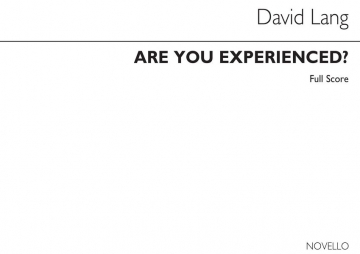 David Lang, Are You Experienced? Narrator and Chamber Ensemble Partitur