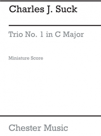 Charles J. Suck: Trio No.1 In C (Miniature Score) Chamber Group, Oboe, Violin, Cello Miniature Score