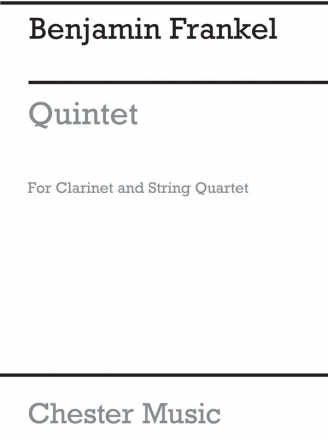 Benjamin Frankel: Quintet For Clarinet And String Quartet Op.28 (Score String Quartet Score