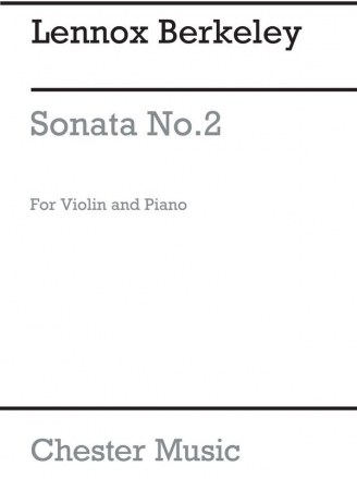 Lennox Berkeley: Sonata For Violin and Piano No.2, Op.1 Violin, Piano Accompaniment Instrumental Work