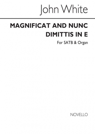 John White, Magnificat And Nunc Dimittis In E SATB and Organ Chorpartitur