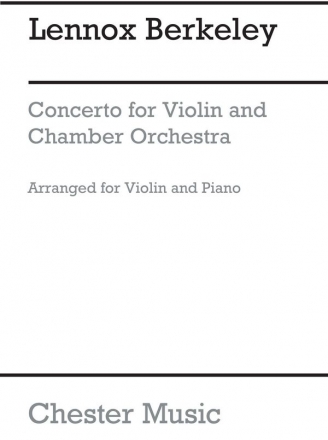 Lennox Berkeley: Concerto For Violin And Chamber Orchestra Op.59 (Viol Violin, Piano Accompaniment Instrumental Work