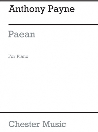 Anthony Payne: Paean for Solo Piano Piano Instrumental Work