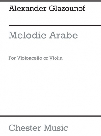 Glazounof: Melodie Arabe (Vlc Or Vln/Pf) Violin, Piano Accompaniment Instrumental Work