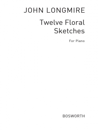 Longmire, J Twelve Floral Sketches Grade 2 Pf Piano Instrumental Work