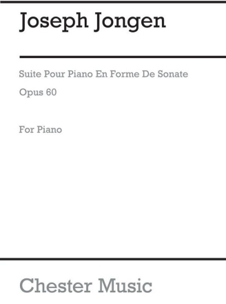 Suite Pour Piano En Forme De Sonate op.60 pour piano