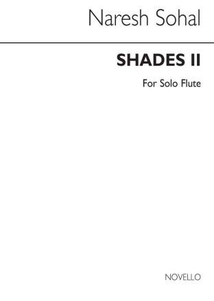 Naresh Sohal, Shades II for Solo Flute Flute Buch