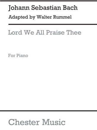 Lord We All Praise Thee for piano