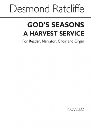 Desmond Ratcliffe, God's Seasons Narration SATB Organ Accompaniment Buch