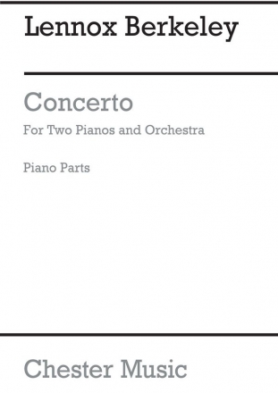 Lennox Berkeley: Concerto For 2 Pianos And Orchestra Op.30 (2 Pianos W Two Pianos, Piano Accompaniment Instrumental Work