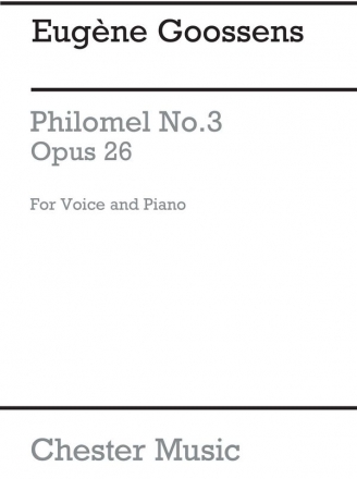 Goossens: Philomel from 'Three Songs Op.26' for Medium Voice and Piano Medium Voice, Piano Accompaniment Instrumental Work